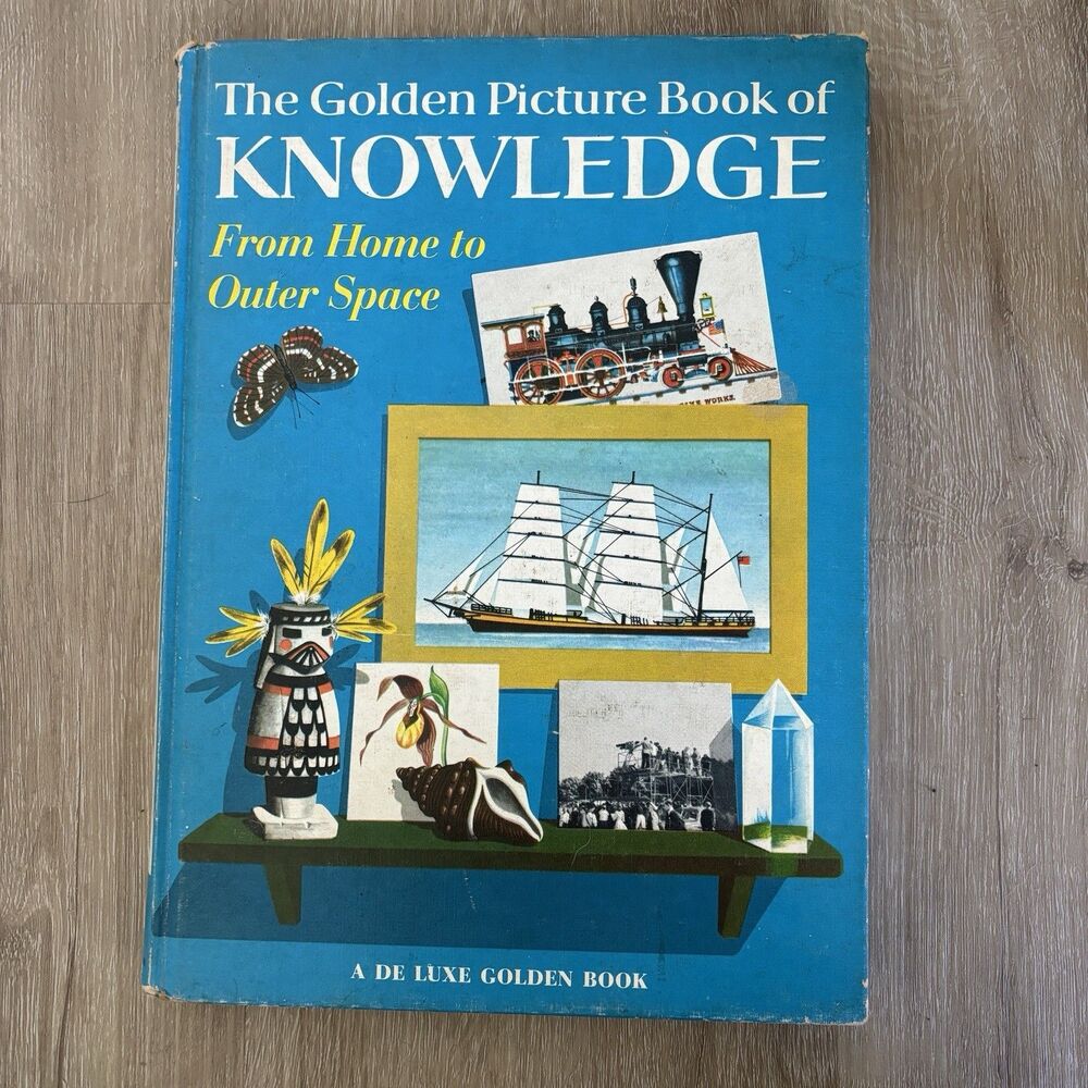 The Golden Picture Book of Knowledge From Home to Outer Space, Deluxe, 1961